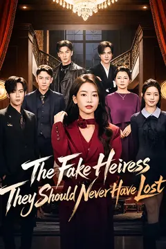 The Fake Heiress They Should Never Have Lost