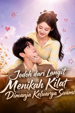 Jodoh dari Langit Menikah Kilat, Dimanja Keluarga Suami