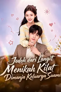 Jodoh dari Langit Menikah Kilat, Dimanja Keluarga Suami