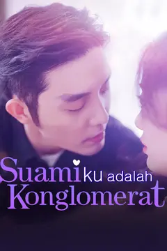 Suami ku adalah Konglomerat