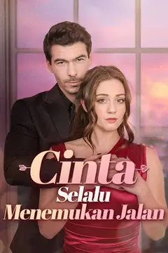 Cinta Selalu Menemukan Jalan