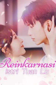 Reinkarnasi istri Tuan Lu