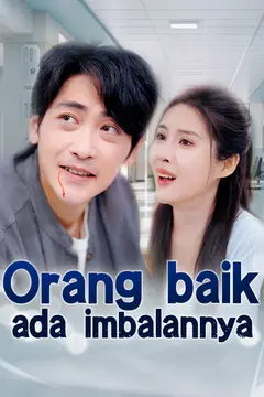 Orang baik ada imbalannya