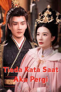 Tiada Kata Saat Aku Pergi