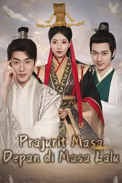 Prajurit Masa Depan di Masa Lalu