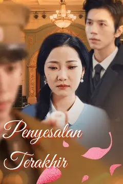 Penyesalan Terakhir