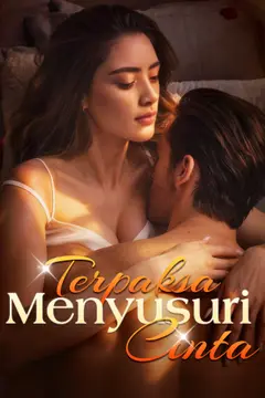 Terpaksa Menyusuri Cinta