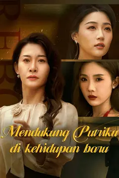 Mendukung Putriku di kehidupan baru