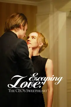 Escaping Love: The CEO's Sweetheart